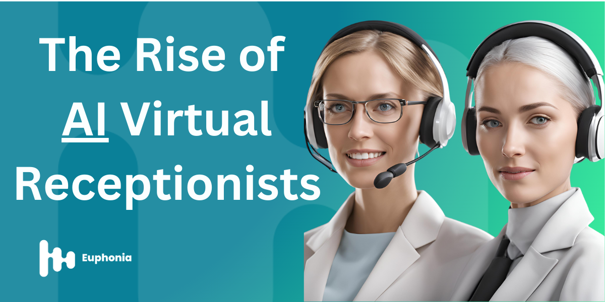 The Rise of AI Virtual Receptionists